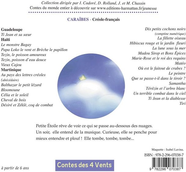 Quatrième de couverture de « OU ES-TU PETITE ETOILE ? - KI KOTE OU YE TI ZEWAL - A PARTIR DE 6 ANS »