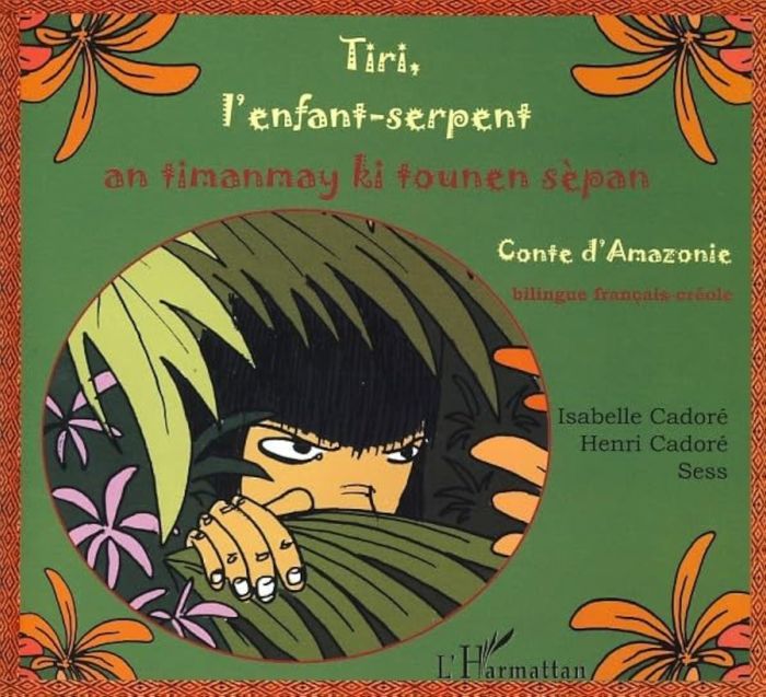 Couverture du livre « TIRI, L'ENFANT-SERPENT - CONTE D'AMAZONIE - A PARTIR DE 6 ANS - EDITION BILINGUE » de Isabelle Cadore, librairie Les Contes Infusés à Corte
