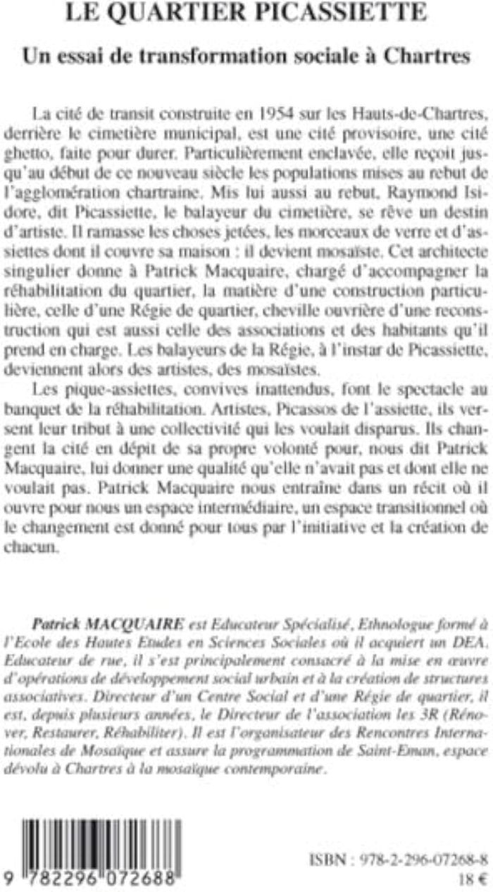 Couverture du livre « LE QUARTIER PICASSIETTE - UN ESSAI DE TRANSFORMATION SOCIALE A CHARTRES » de Patrick Macquaire, librairie Les Contes Infusés à Corte