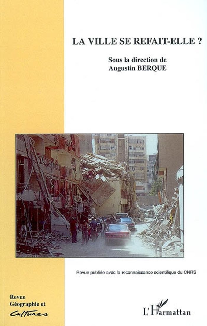 Couverture du livre « LA VILLE SE REFAIT-ELLE ? - VOL65 » de Augustin Berque, librairie Les Contes Infusés à Corte