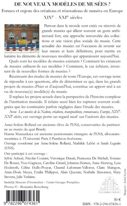 Quatrième de couverture de « DE NOUVEAUX MODELES DE MUSEES ? - FORMES ET ENJEUX DES CREATIONS ET RENOVATIONS DE MUSEES EN EUROPE »