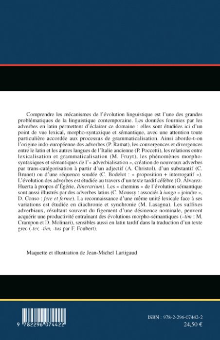 Quatrième de couverture de « ADVERBES ET EVOLUTION LINGUISTIQUE EN LATIN »