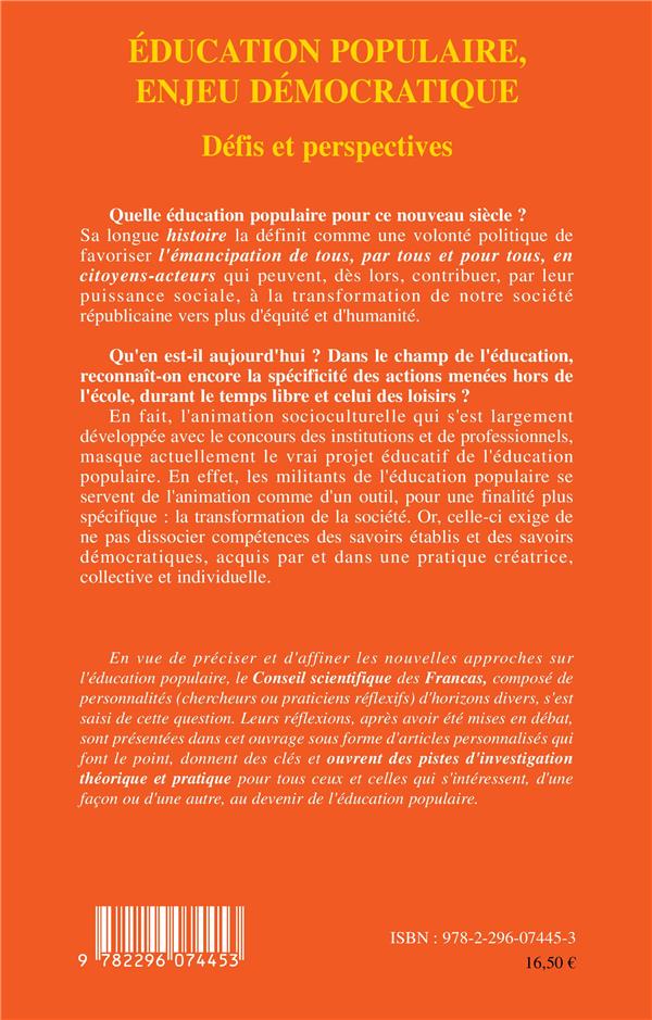 Quatrième de couverture de « EDUCATION POPULAIRE, ENJEU DEMOCRATIQUE - DEFIS ET PERSPECTIVES »