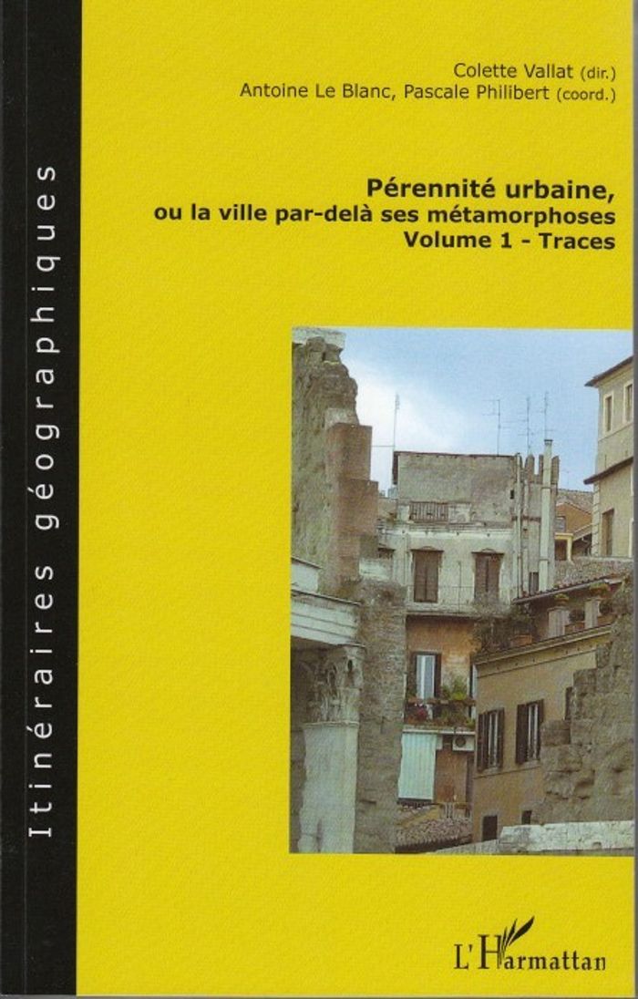 Couverture du livre « PERENNITE URBAINE, OU LA VILLE PAR-DELA SES METAMORPHOSES - VOLUME 1- TRACES » de Xxx, librairie Les Contes Infusés à Corte