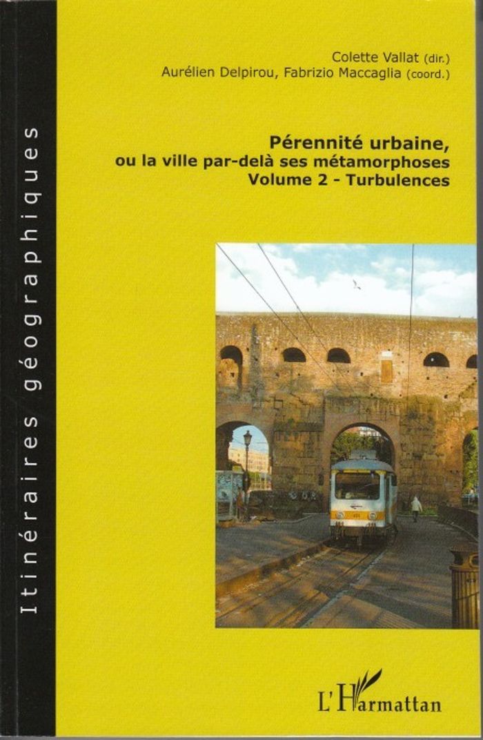 Couverture du livre « PERENNITE URBAINE, OU LA VILLE PAR-DELA SES METAMORPHOSES - VOLUME 2 - TURBULENCES » de Xxx, librairie Les Contes Infusés à Corte