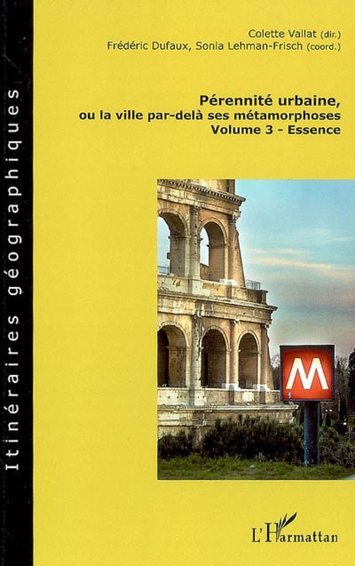 Couverture du livre « PERENNITE URBAINE, OU LA VILLE PAR-DELA SES METAMORPHOSES - VOLUME 3 - ESSENCE » de Xxx, librairie Les Contes Infusés à Corte