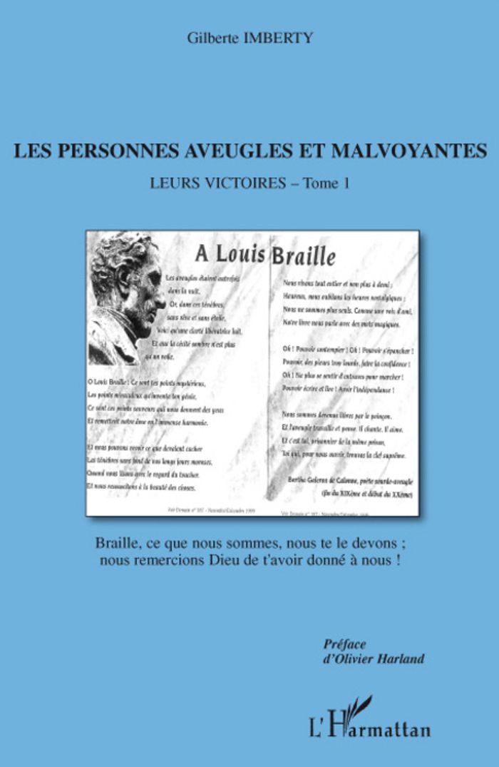 Couverture du livre « LES PERSONNES AVEUGLES ET MALVOYANTES - VOL01 - LEURS VICTOIRES - TOME 1 » de Gilberte Imberty, librairie Les Contes Infusés à Corte