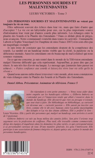 Quatrième de couverture de « LES PERSONNES SOURDES ET MALENTENDANTES - VOL03 - LEURS VICTOIRES - TOME 3 »