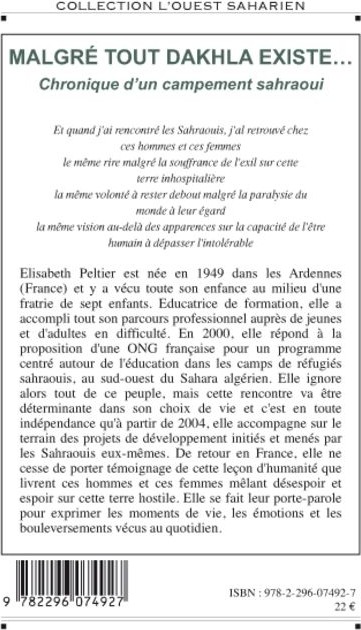 Quatrième de couverture de « MALGRE TOUT DAKHLA EXISTE... - CHRONIQUE D'UN CAMPEMENT SAHRAOUI - HORS-SERIE N  8 »