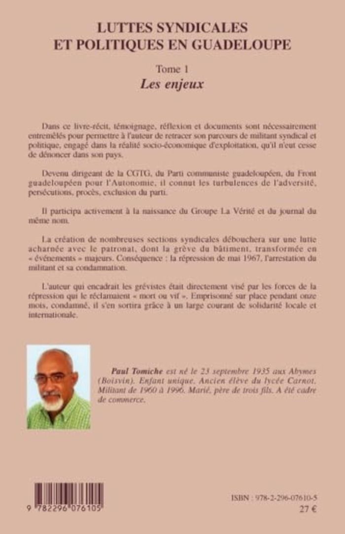 Couverture du livre « LUTTES SYNDICALES ET POLITIQUES EN GUADELOUPE - VOL01 - TOME 1 - LES ENJEUX » de Paul Tomiche, librairie Les Contes Infusés à Corte