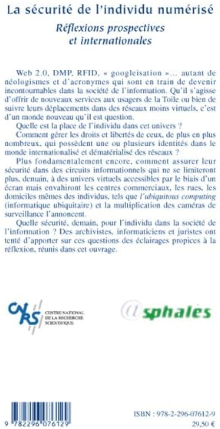 Couverture du livre « LA SECURITE DE L'INDIVIDU NUMERISE - REFLEXIONS PROSPECTIVES ET INTERNATIONALES » de Stephanie Lacour, librairie Les Contes Infusés à Corte
