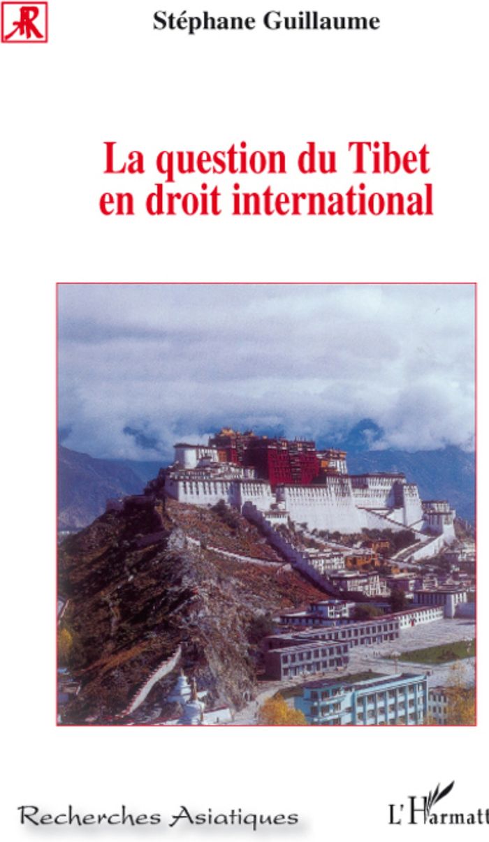 Couverture du livre « LA QUESTION DU TIBET EN DROIT INTERNATIONAL » de Stephane Guillaume, librairie Les Contes Infusés à Corte