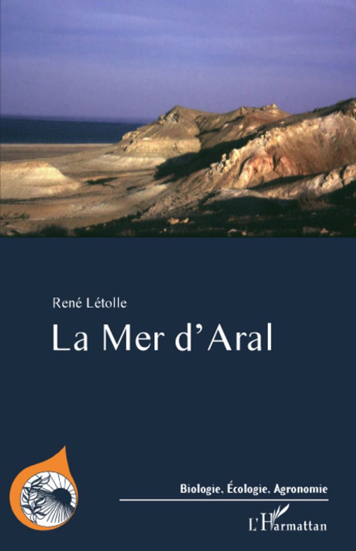 Couverture du livre « LA MER D'ARAL » de Rene Letolle, librairie Les Contes Infusés à Corte