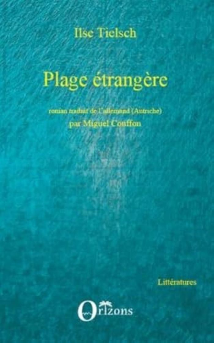 Couverture du livre « PLAGE ETRANGERE - ROMAN » de Tielsch/couffon, librairie Les Contes Infusés à Corte