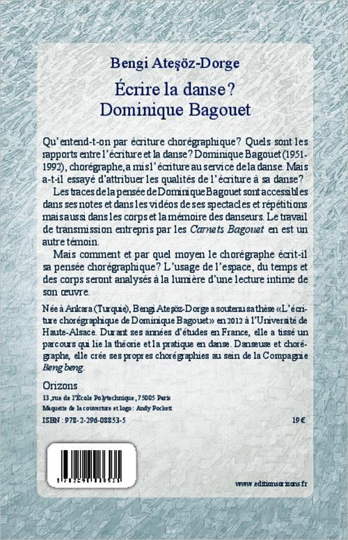 Quatrième de couverture de « ECRIRE LA DANSE ? - DOMINIQUE BAGOUET »