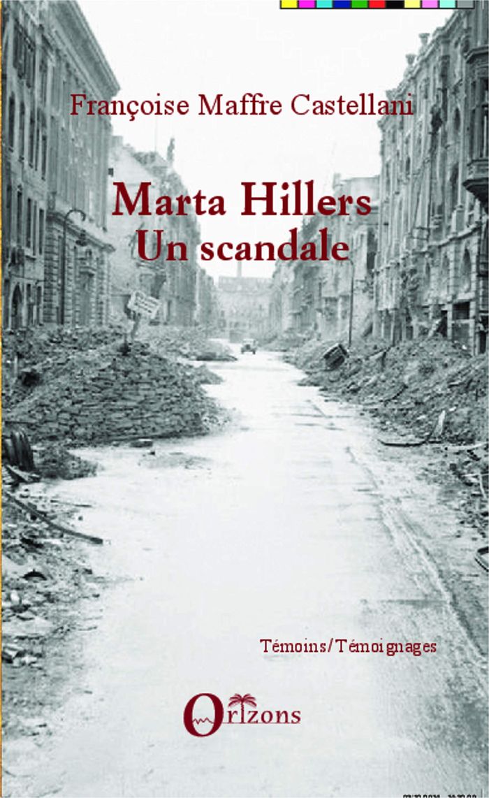 Couverture du livre « MARTA HILLERS - UN SCANDALE » de Maffre Castellani F., librairie Les Contes Infusés à Corte