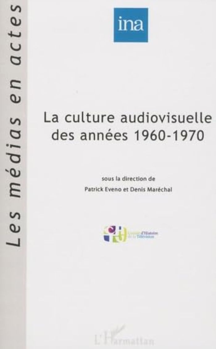 Couverture du livre « LA CULTURE AUDIOVISUELLE DES ANNEES 1960-1970 » de Xxx, librairie Les Contes Infusés à Corte