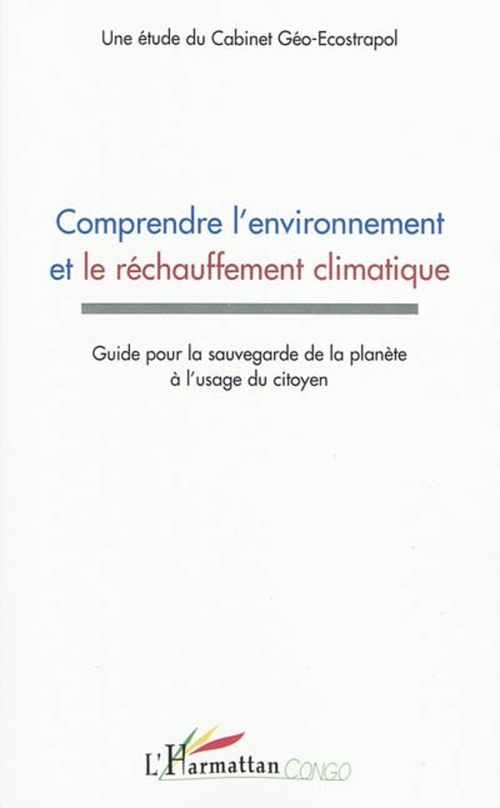 Couverture du livre « COMPRENDRE L"ENVIRONNEMENT ET LE RECHAUFFEMENT CLIMATIQUE - GUIDE POUR LA SAUVEGARDE DE LA PLANETE A » de Xxx, librairie Les Contes Infusés à Corte