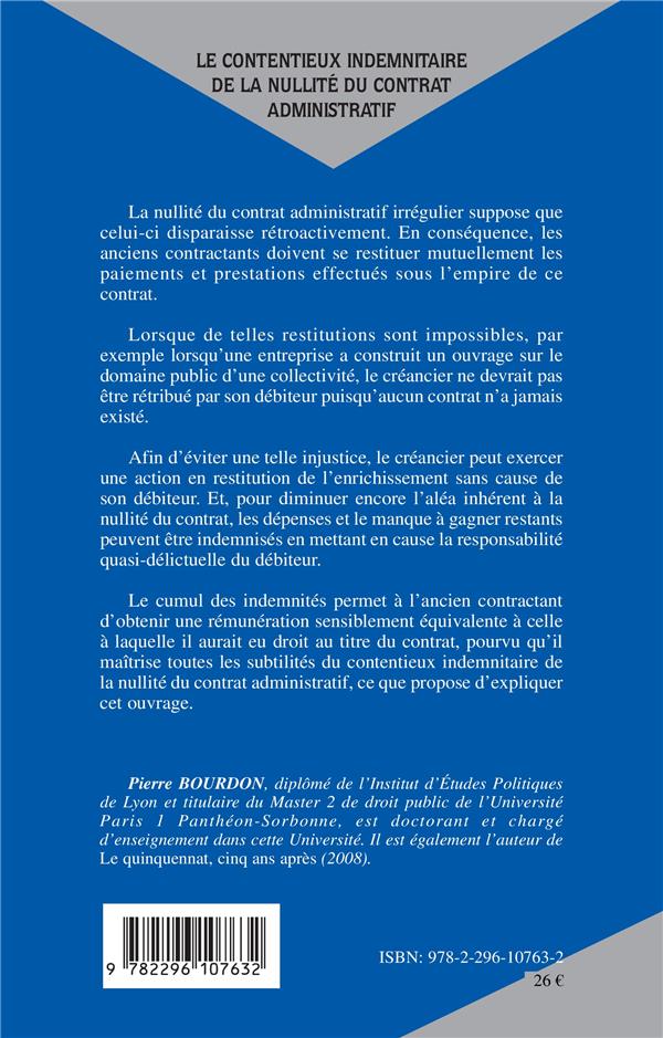 Quatrième de couverture de « LE CONTENTIEUX INDEMNITAIRE DE LA NULLITE DU CONTRAT ADMINIS »