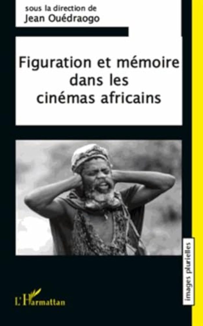 Couverture du livre « FIGURATION ET MEMOIRE DANS LES CINEMAS AFRICAINS » de Xxx, librairie Les Contes Infusés à Corte