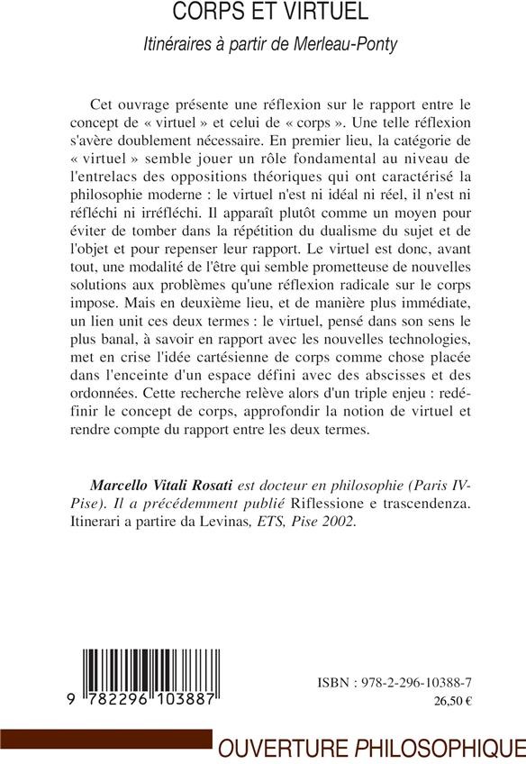 Quatrième de couverture de « CORPS ET VIRTUEL - ITINERAIRES A PARTIR DE MERLEAU-PONTY »