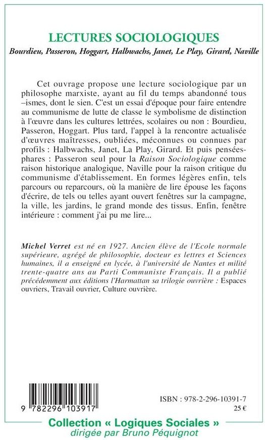 Quatrième de couverture de « LECTURES SOCIOLOGIQUES - BOURDIEU, PASSERON, HOGGART HALBWACHS, JANET, LE PLAY, GIRARD, NAVILLE »