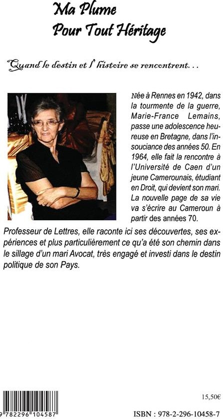 Quatrième de couverture de « MA PLUME POUR TOUT HERITAGE - AFRIQUE : DECEPTION OU ESPOIR ? »
