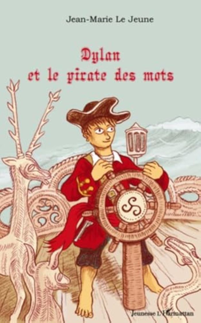 Couverture du livre « DYLAN ET LE PIRATE DES MOTS » de Le Jeune Jean-Marie, librairie Les Contes Infusés à Corte