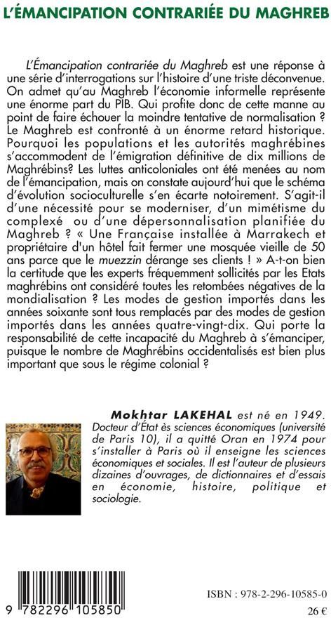 Quatrième de couverture de « L'EMANCIPATION CONTRARIEE DU MAGHREB »