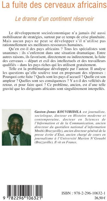 Quatrième de couverture de « LA FUITE DES CERVEAUX AFRICAINS - LE DRAME D'UN CONTINENT RESERVOIR »