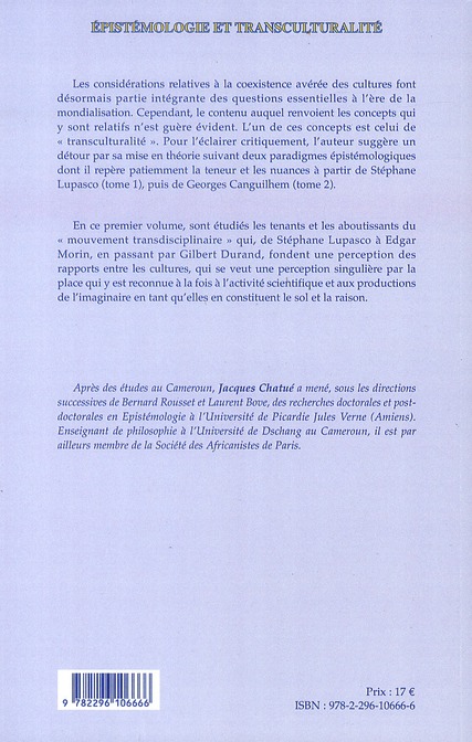 Quatrième de couverture de « EPISTEMOLOGIE ET TRANSCULTURALITE - VOL01 - LE PARADIGME DE LUPASCO - TOME 1 »