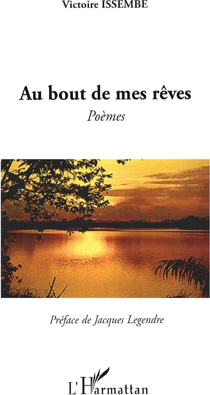 Couverture du livre « AU BOUT DE MES REVES » de Victor Issembe, librairie Les Contes Infusés à Corte