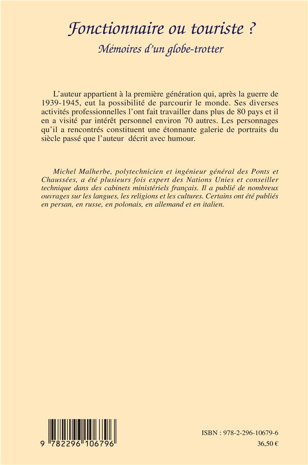 Quatrième de couverture de « FONCTIONNAIRE OU TOURISTE? - MEMOIRES D'UN GLOBE-TROTTER »