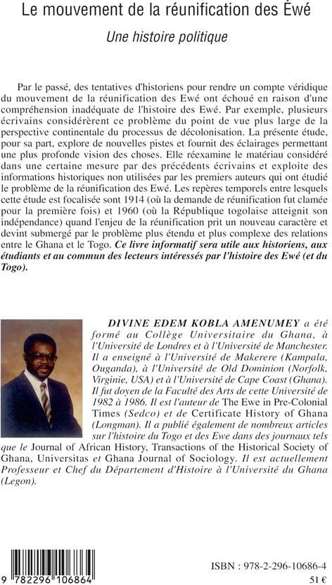 Quatrième de couverture de « LE MOUVEMENT DE LA REUNIFICATION DES EWE - UNE HISTOIRE POLITIQUE »
