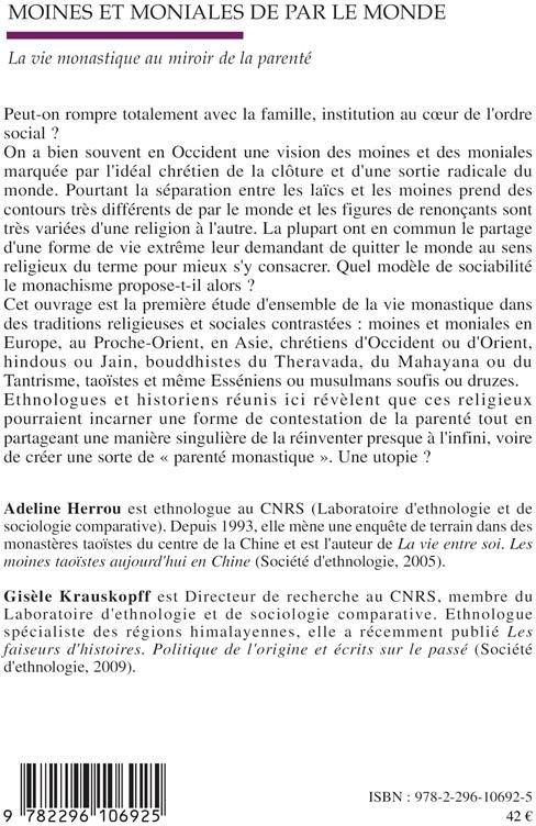 Quatrième de couverture de « MOINES ET MONIALES DE PAR LE MONDE - LA VIE MONASTIQUE AU MIROIR DE LA PARENTE »