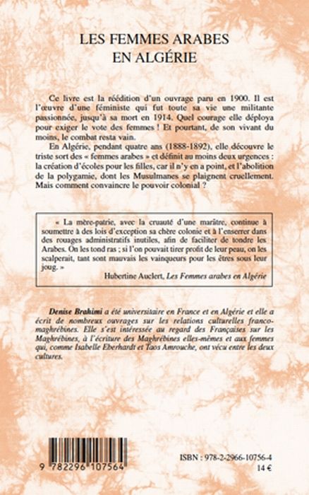 Quatrième de couverture de « LES FEMMES ARABES EN ALGERIE - - PRESENTATION DE DENISE BRAHIMI AVEC LA COLLABORATION DE ROGER LITTL »