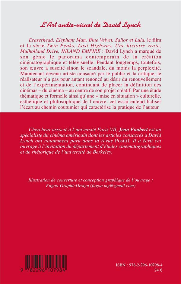 Quatrième de couverture de « L'ART AUDIO-VISUEL DE DAVID LYNCH »