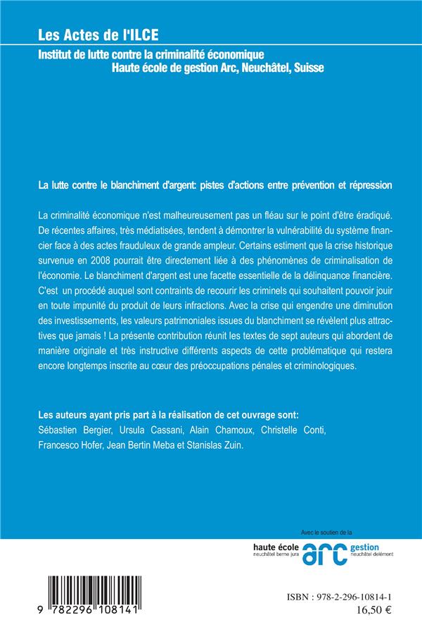 Quatrième de couverture de « LA LUTTE CONTRE LE BLANCHIMENT D'ARGENT : PISTES D'ACTIONS ENTRE PREVENTION ET REPRESSION »