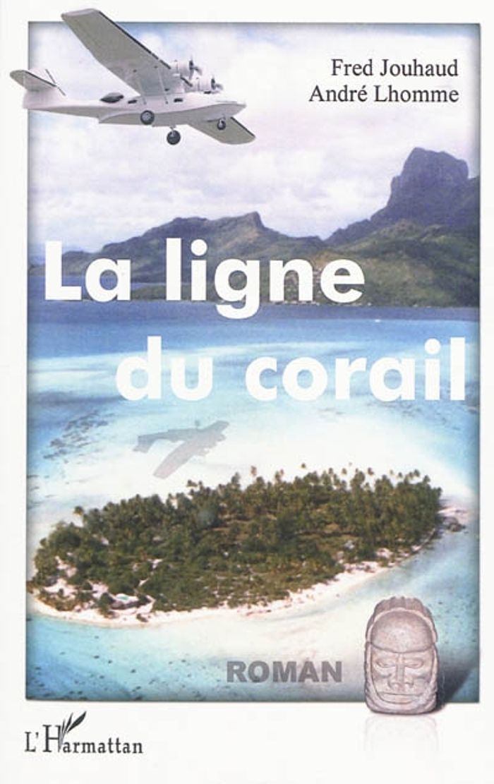 Couverture du livre « LA LIGNE DU CORAIL - ROMAN » de Lhomme/jouhaud, librairie Les Contes Infusés à Corte