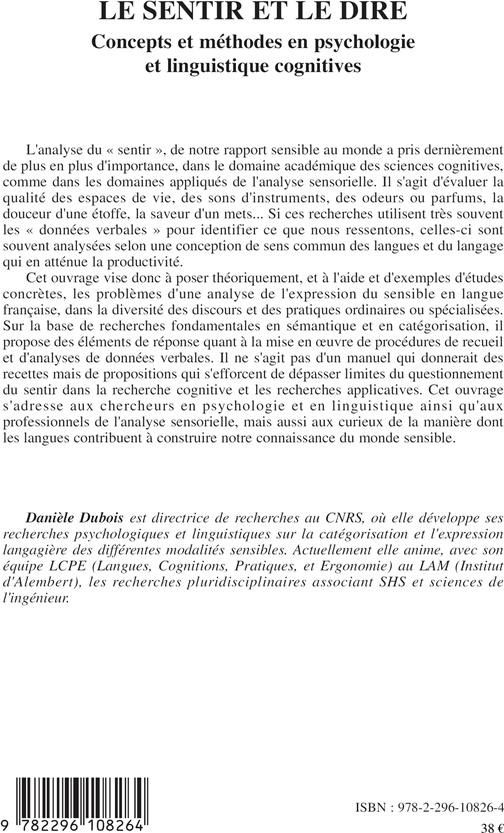 Quatrième de couverture de « LE SENTIR ET LE DIRE - CONCEPTS ET METHODES EN PSYCHOLOGIE ET LINGUISTIQUE COGNITIVES »