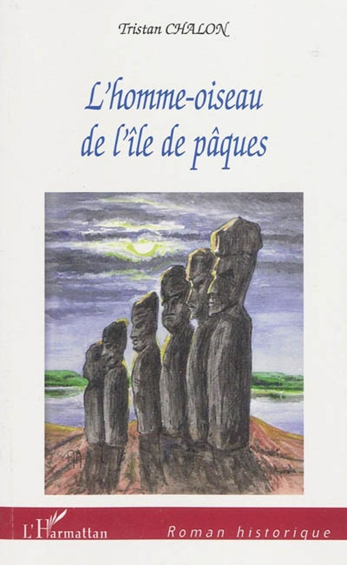 Couverture du livre « L'HOMME-OISEAU DE L'ILE DE PAQUES » de Tristan Chalon, librairie Les Contes Infusés à Corte