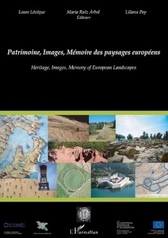 Couverture du livre « PATRIMOINE, IMAGES, MEMOIRE DES PAYSAGES EUROPEENS - HERITAGE, IMAGES, MEMORY OF EUROPEAN LANDSCAPES » de Laure/pop Leveque, librairie Les Contes Infusés à Corte