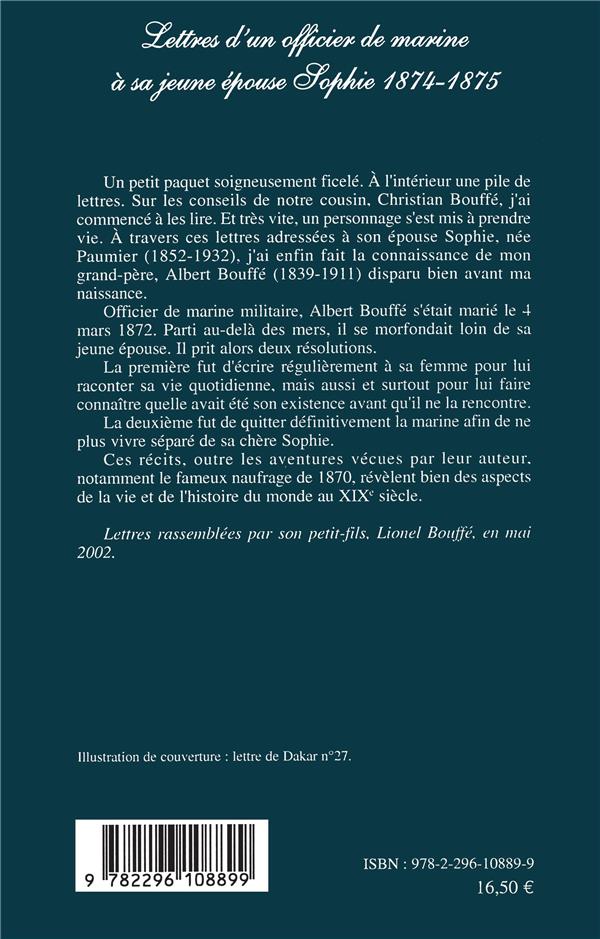 Quatrième de couverture de « LETTRES D'UN OFFICIER DE MARINE A SA JEUNE EPOUSE SOPHIE - 1874-1875 »