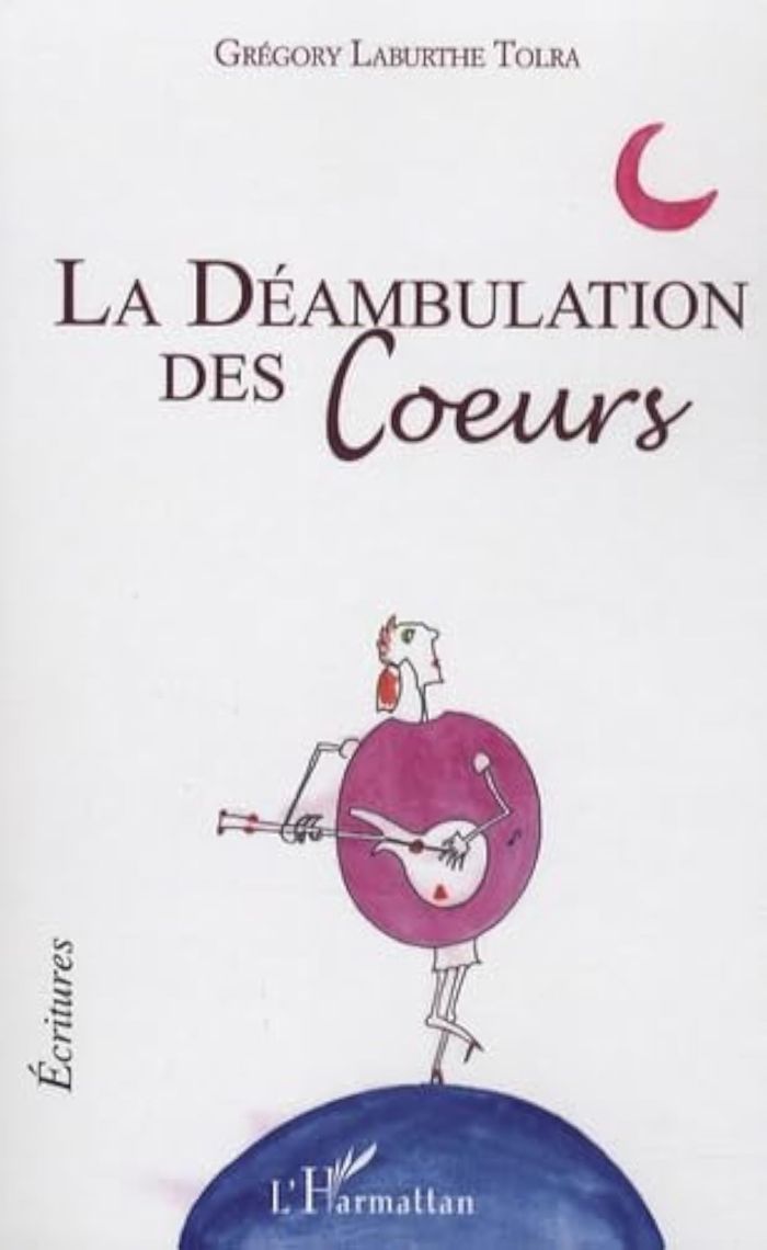 Couverture du livre « LA DEAMBULATION DES COEURS » de G. Laburthe-Tolra, librairie Les Contes Infusés à Corte