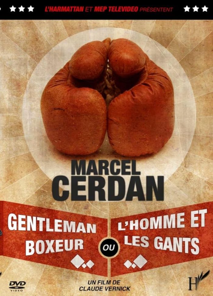 Couverture du livre « MARCEL CERDAN, GENTLEMAN BOXEUR OU L'HOMME ET LES GANTS » de Xxx, librairie Les Contes Infusés à Corte
