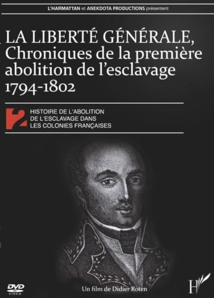 Couverture du livre « LA LIBERTE GENERALE, CHRONIQUES DE LA PREMIERE ABOLITION DE L'ESCLAVAGE 1794-1802 » de Xxx, librairie Les Contes Infusés à Corte