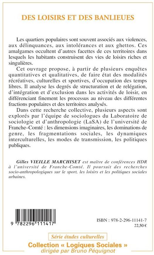 Quatrième de couverture de « DES LOISIRS ET DES BANLIEUES - ENQUETE SUR L'OCCUPATION DU TEMPS LIBRE DANS LES QUARTIERS POPULAIRES »