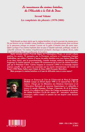 Quatrième de couverture de « LA RENAISSANCE DU CINEMA BRESILIEN - DE L'ATLANTIDE A LA CITE DE DIEU - (SECOND VOLUME) LA COMPLAINT »
