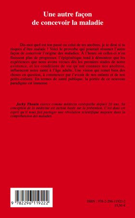 Quatrième de couverture de « UNE AUTRE FACON DE CONCEVOIR LA MALADIE »