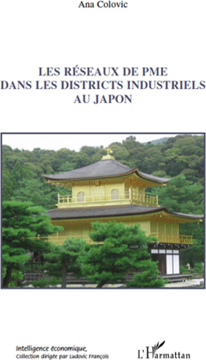 Couverture du livre « LES RESEAUX DE PME DANS LES DISTRICTS INDUSTRIELS AU JAPON », librairie Les Contes Infusés à Corte